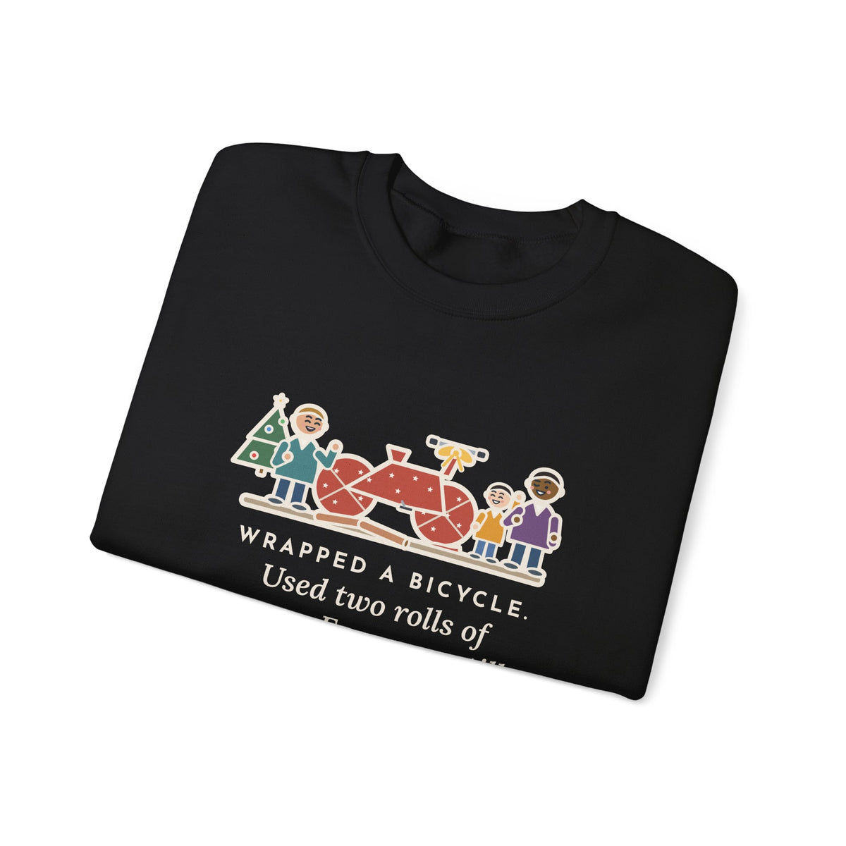 Christmas Gift Sweatshirt, Wrapped a Bicycle with Two Rolls of Paper, Everyone Still Knew, Funny Christmas Morning Crewneck