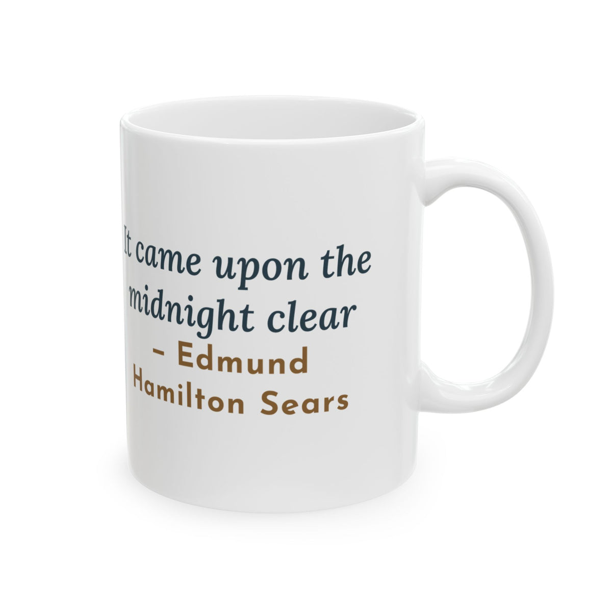 Sears Quote Mug, It Came Upon the Midnight Clear, Christmas Clear Midnight Coffee Mug 11oz