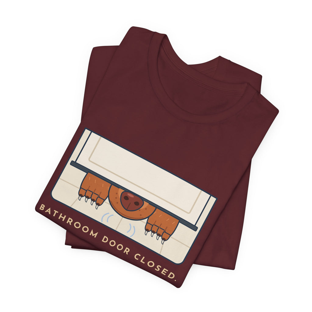 Vizsla T-Shirt - Bathroom Door Closed, Vizsla Nose Under It Funny Dog Owner Tee