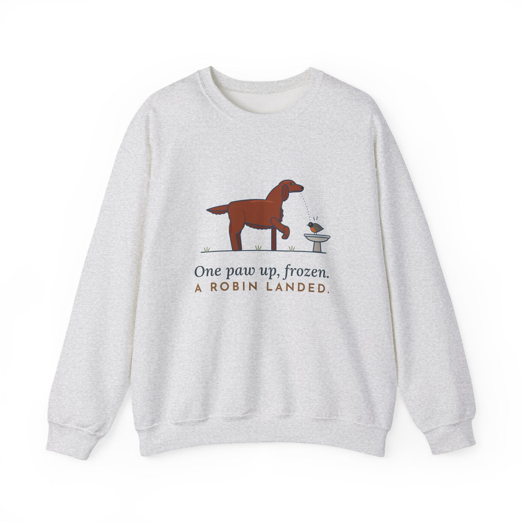 Irish Setter Crewneck Sweatshirt - One Paw Up, Frozen, A Robin Landed Dog Lover Gift