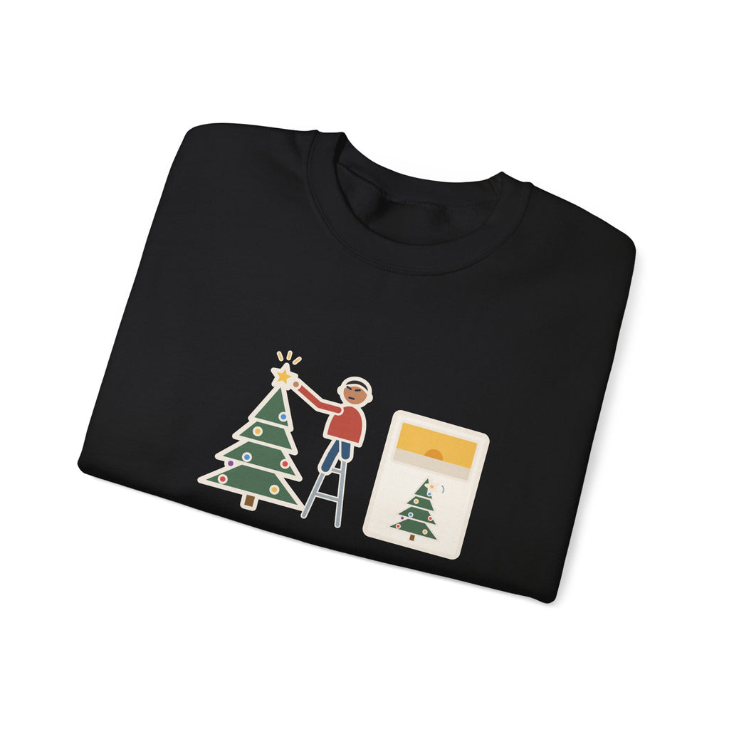 Christmas Tree Star Sweatshirt, Twenty Minutes on the Ladder Getting It Straight, Leaned Again by Morning, Funny Ladder and Star Crewneck