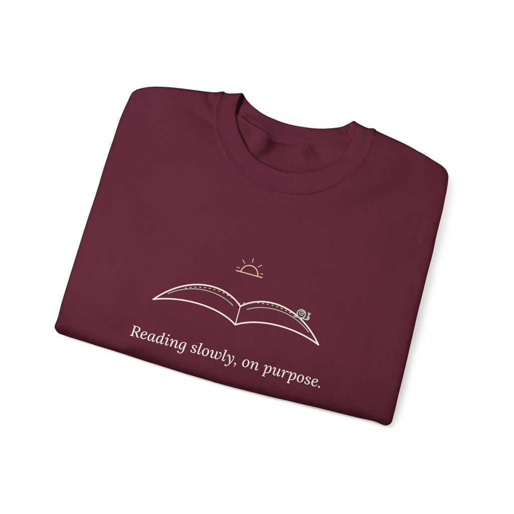 Bookish Crewneck Sweatshirt for Book Lovers - Reading Slowly, On Purpose