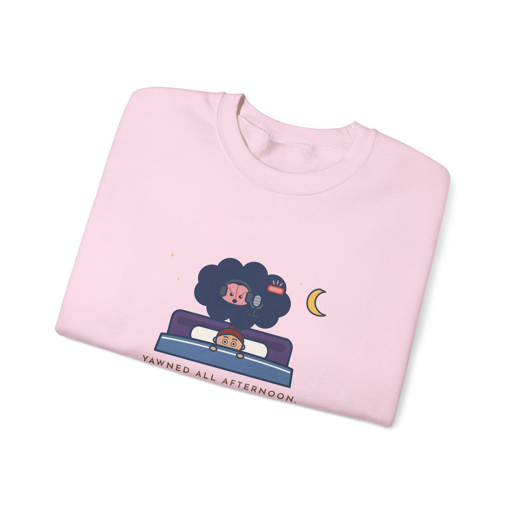 Funny Night Owl Crewneck Sweatshirt - My Brain Starts a Podcast at Bedtime