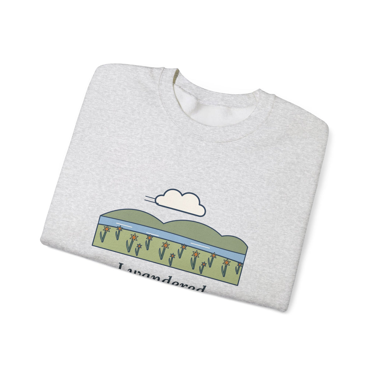 I Wandered Lonely as a Cloud Sweatshirt, Spring Wordsworth Quote Crewneck with Daffodil Meadow