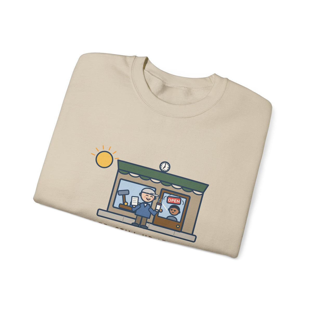 Retired, Still Up at 5:30 Sweatshirt, Funny Retired Crewneck with Hardware Store Dawn