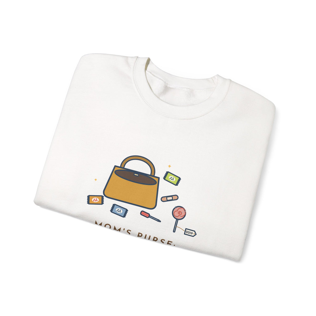 Mom Sweatshirt, Mom's Purse, Three Snacks, a Bandage, a Screwdriver and a Very Old Lollipop, Funny Purse Flat-Lay Crewneck