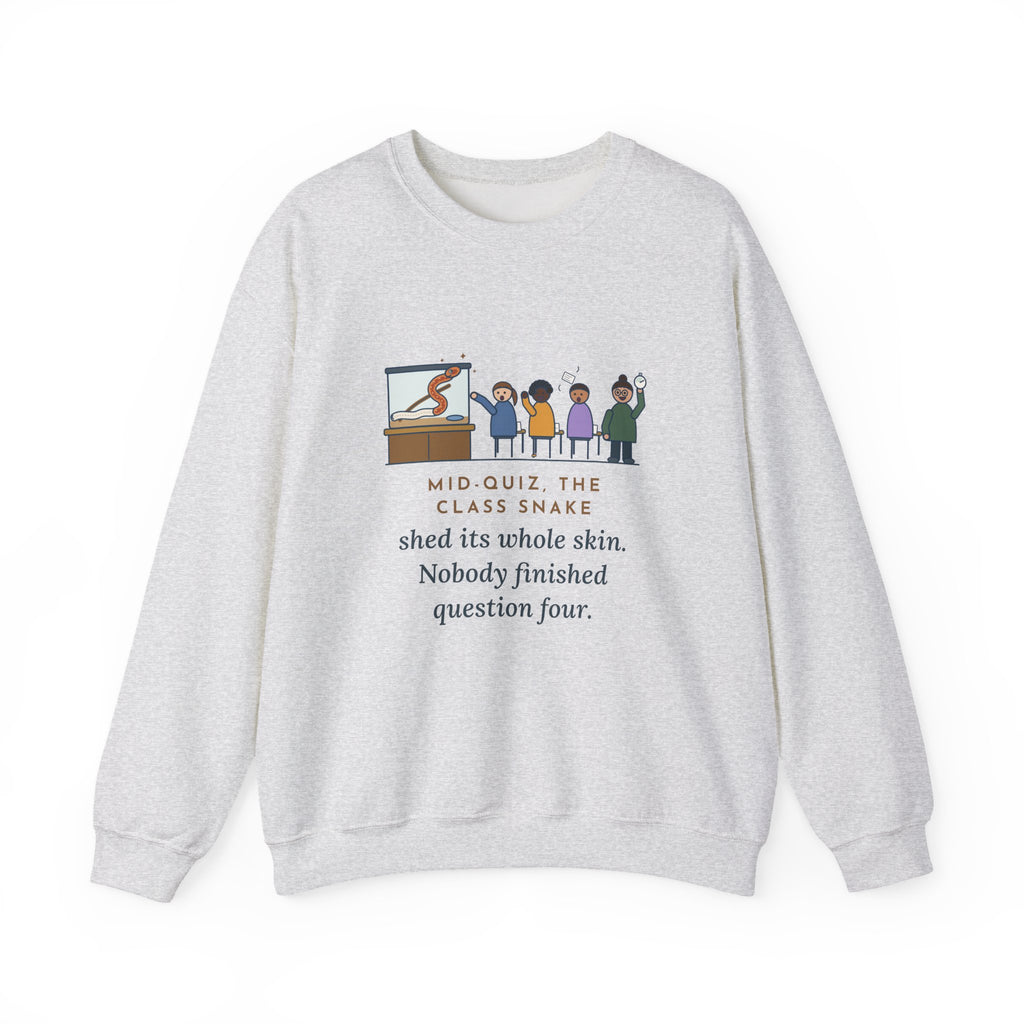Zoology Teacher Crewneck Sweatshirt - Class Snake Shed During the Quiz