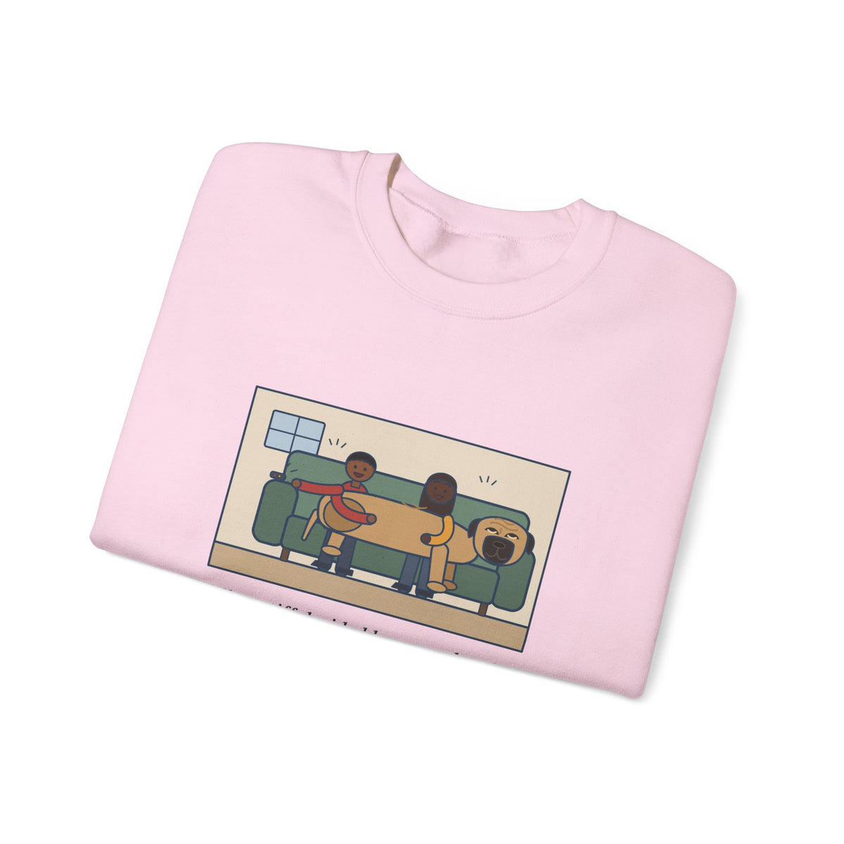 Bullmastiff Sweatshirt, Decided He Was a Lap Dog, Two of Us Pinned to the Couch, Funny Couch Pile Crewneck