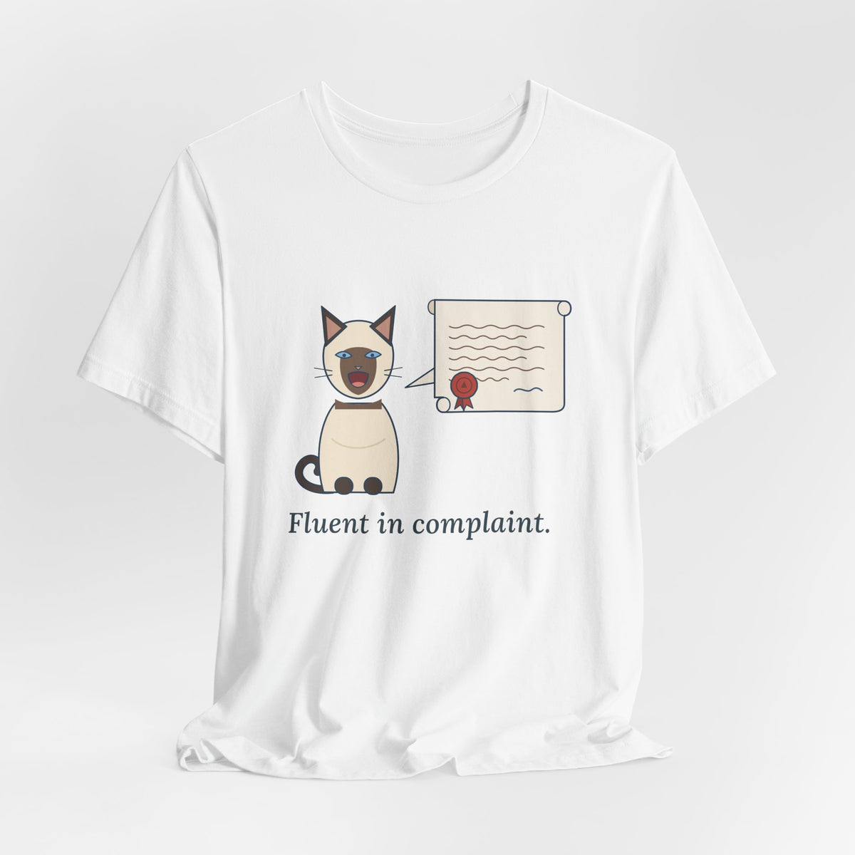 Siamese Cat T-Shirt - Fluent in Complaint Seal Point Cat Lover Tee