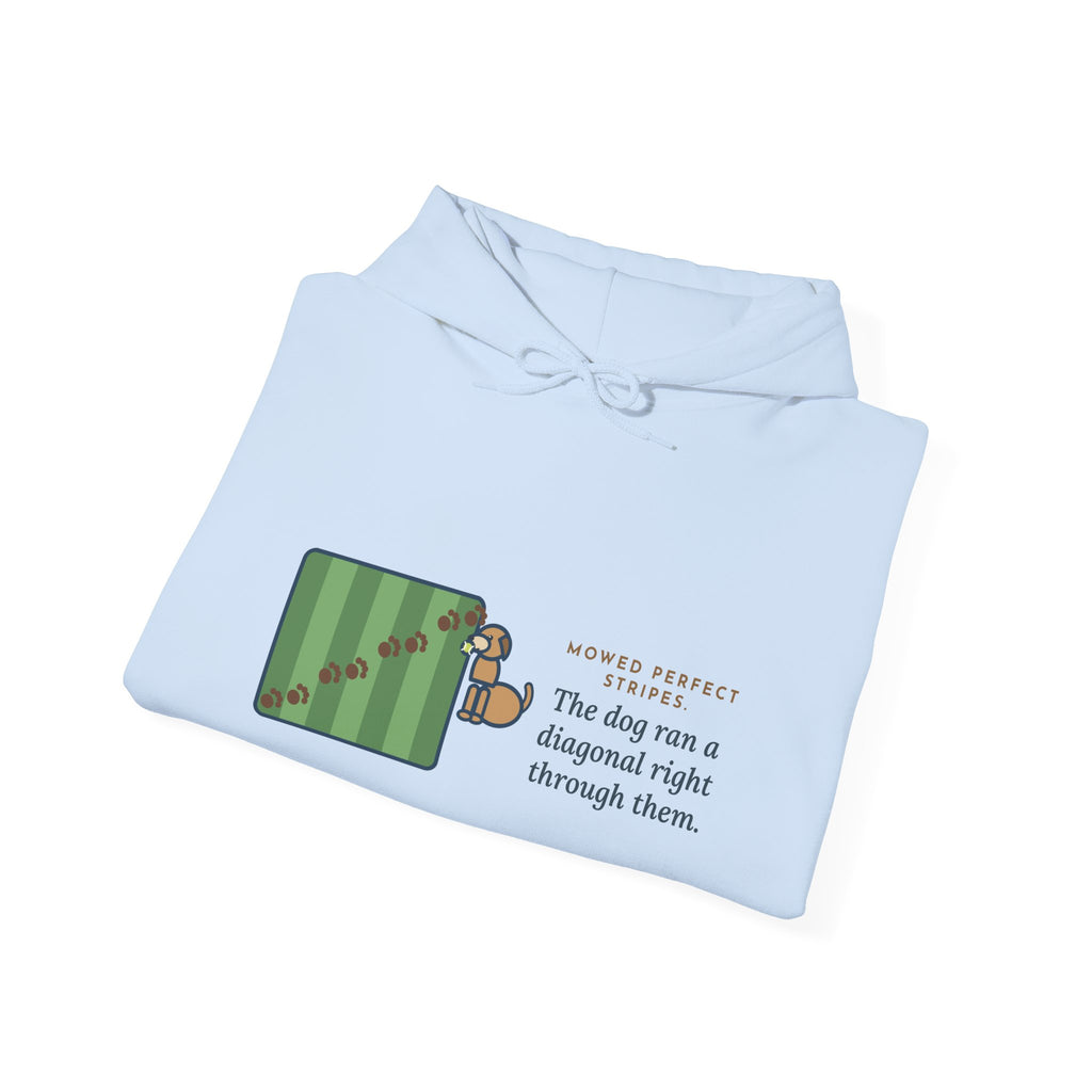 Funny Landscaper Hoodie - Lawn Stripes Ruined by One Diagonal Dog