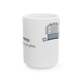 Large 15oz Board Game Mug - It's Easy. I'll Explain as We Play. Tabletop Game Night Gift