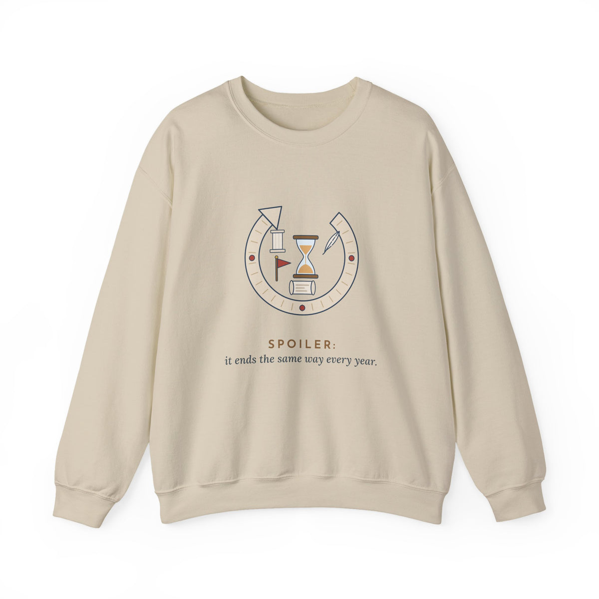 History Teacher Crewneck Sweatshirt - Spoiler: It Ends the Same Way Every Year