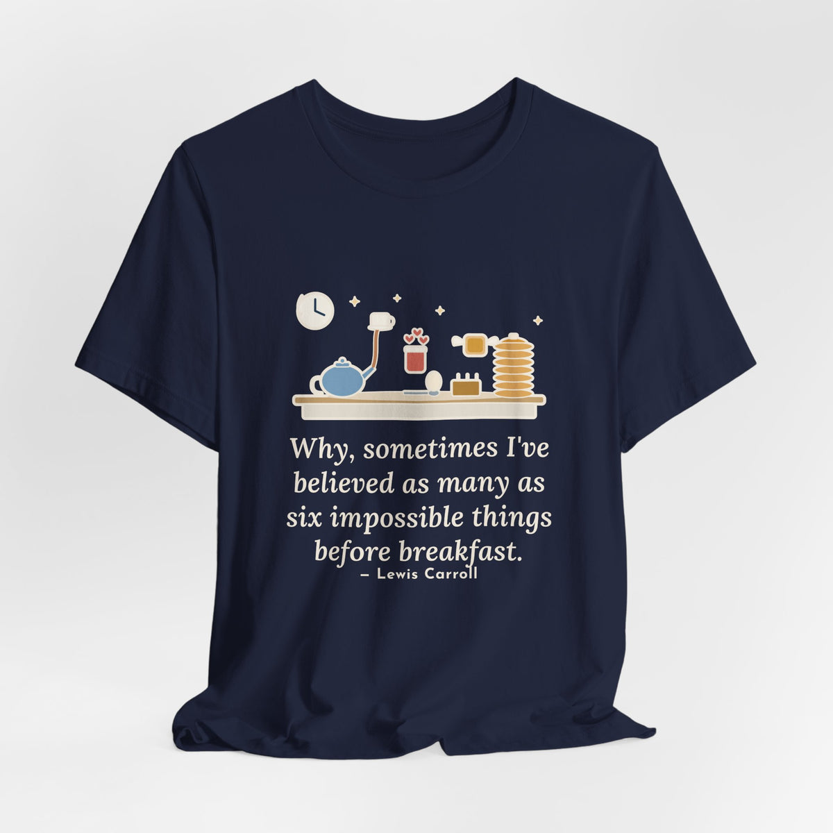 Lewis Carroll Literary Quote T-Shirt, Six Impossible Things Before Breakfast, Whimsical Floating Breakfast Tee