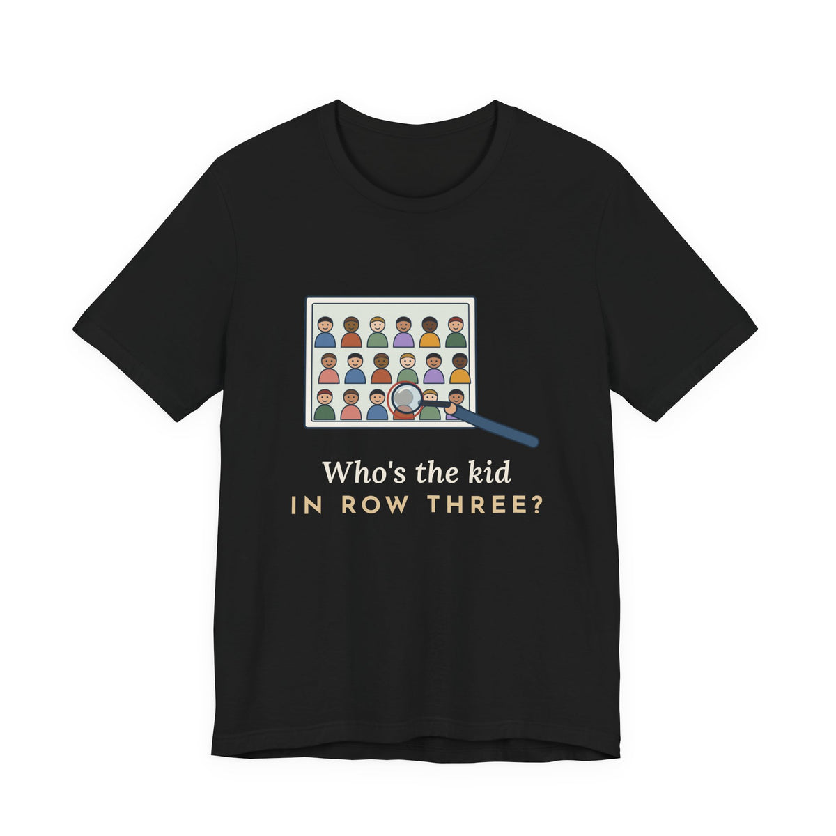 Yearbook Adviser T-Shirt - Who's the Kid in Row Three? Funny Yearbook Tee