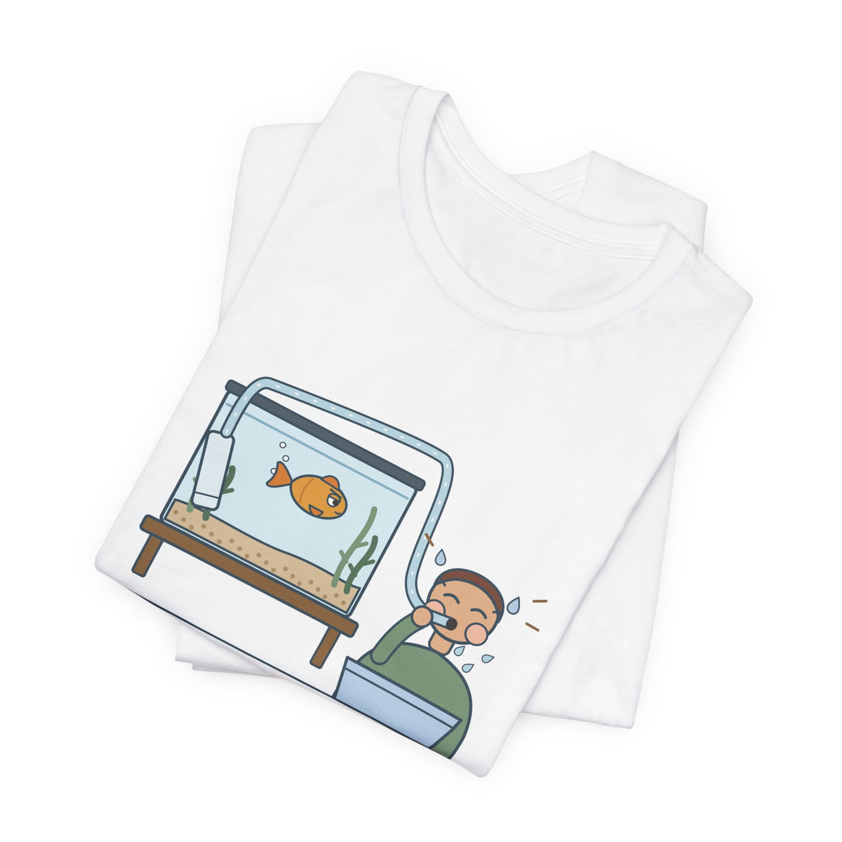 Aquarium T-Shirt - Starting a Siphon Means Tasting the Tank Funny Fishkeeper Tee