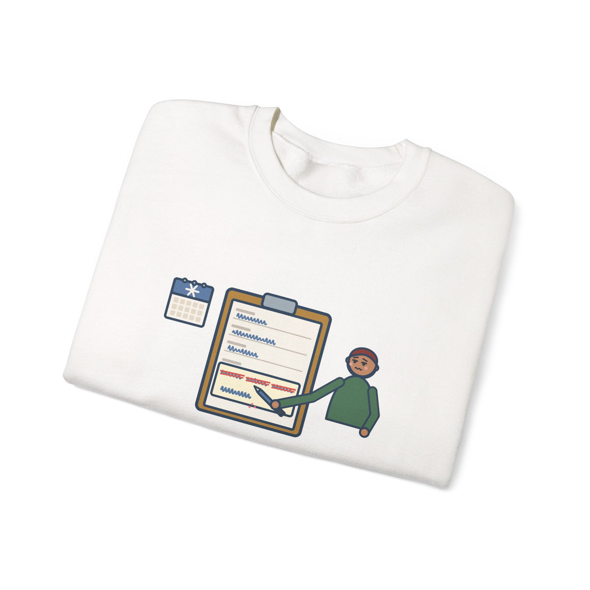 January Sweatshirt, Third Week, Still Writing Last Year on Every Form, Funny Date Field Crewneck