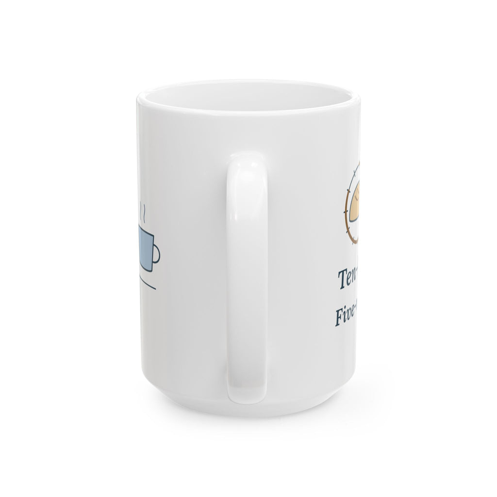 Large 15oz Sourdough Mug - Ten-Hour Bread. Five-Minute Coffee. Plain White Baker Mug