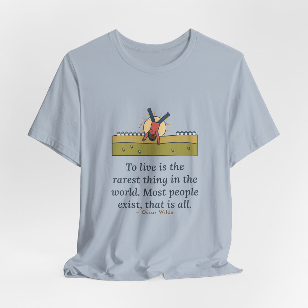 Oscar Wilde Quote T-Shirt, To Live Is the Rarest Thing in the World, Literary Cartwheel Meadow Tee