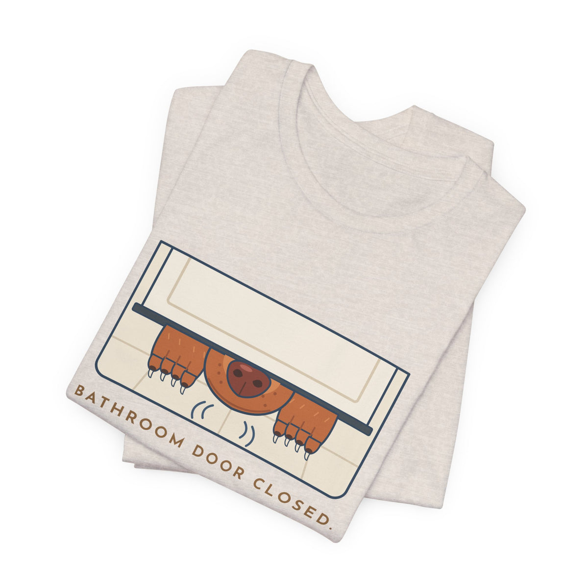 Vizsla T-Shirt - Bathroom Door Closed, Vizsla Nose Under It Funny Dog Owner Tee