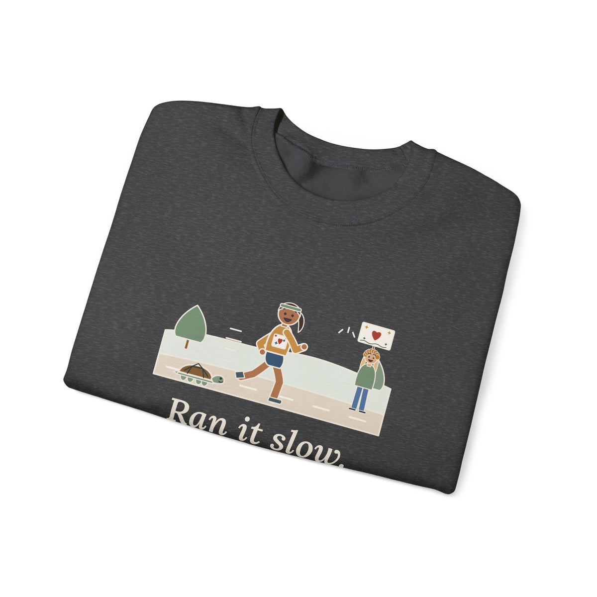 Ran It Slow. Ran It Anyway. Sweatshirt, Running Quote Crewneck, Turtle Pace