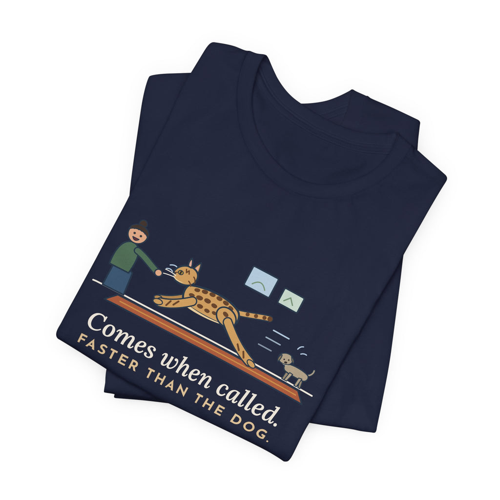 Ocicat T-Shirt - Comes When Called, Faster Than the Dog Funny Cat Tee
