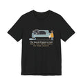 Bouvier des Flandres T-Shirt - The Beard Dripped a Trail From the Water Bowl to the Couch