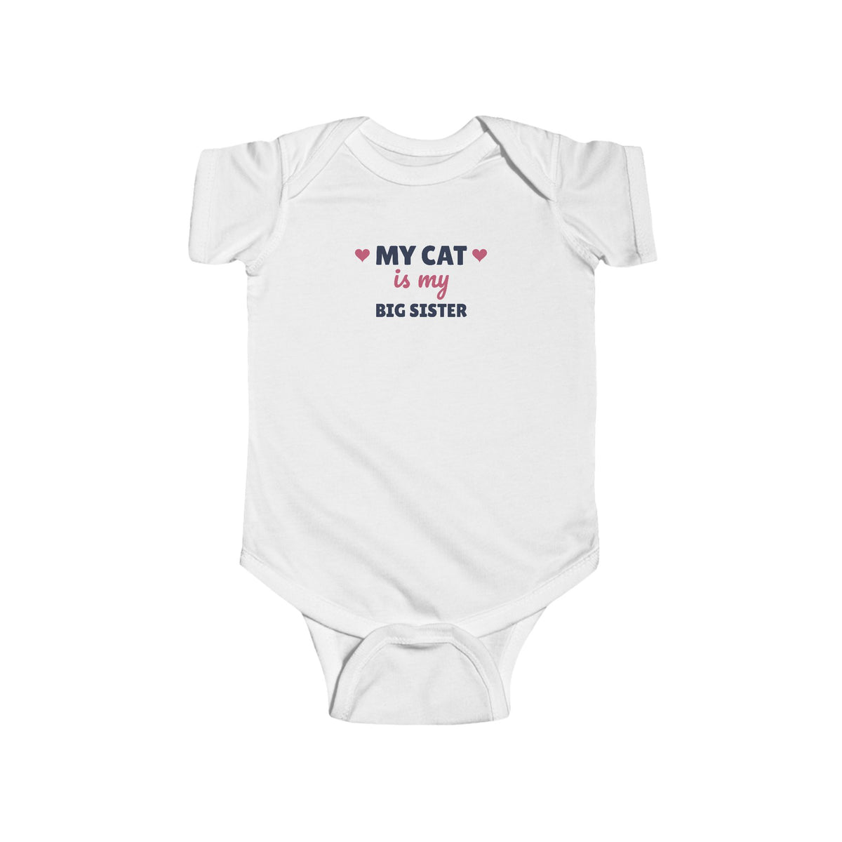 My Cat Is My Big Sister Baby Bodysuit, Cat Lover Newborn Outfit
