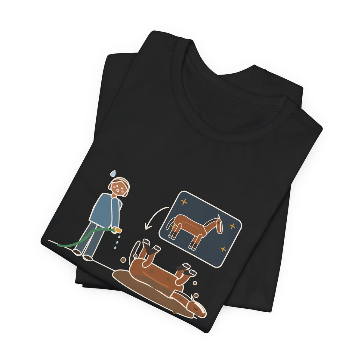 Horse Owner T-Shirt - Every Bath Ends in a Mud Roll Funny Horse Lover Tee