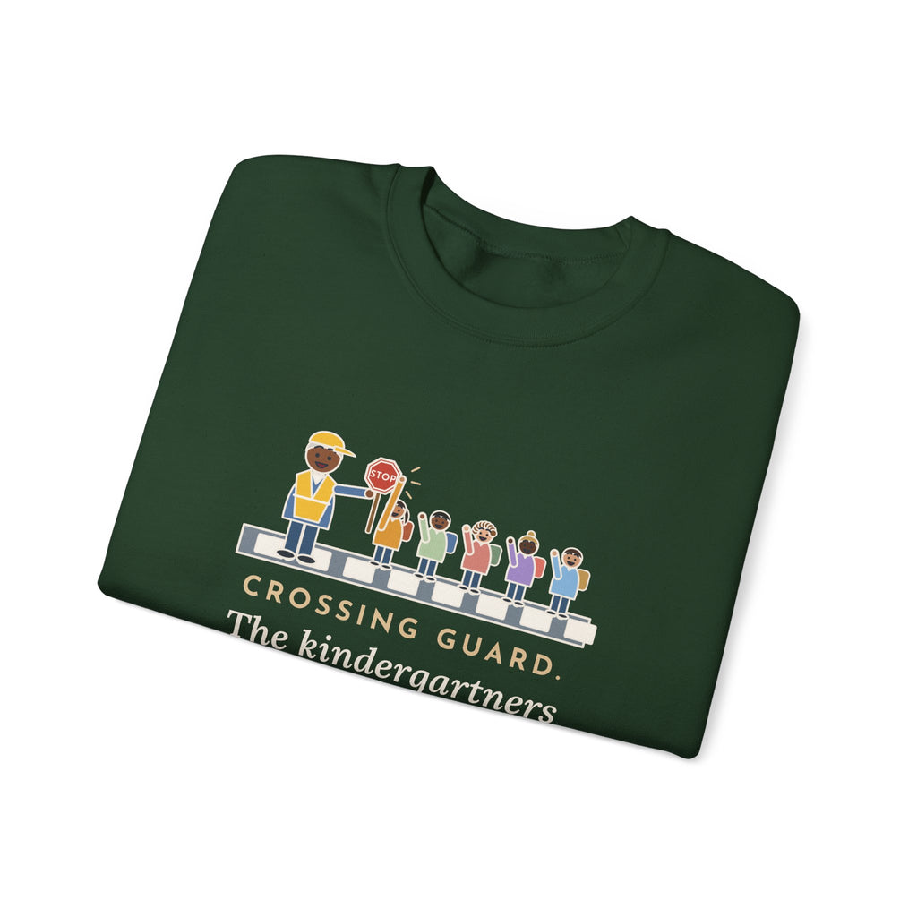 Crossing Guard Sweatshirt, The Kindergartners High-Five My Stop Sign on the Way By, Funny School Crosswalk Crewneck
