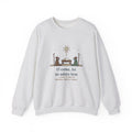 O Come, Let Us Adore him Sweatshirt, Christmas Oakeley Quote Crewneck with Woodcut Manger