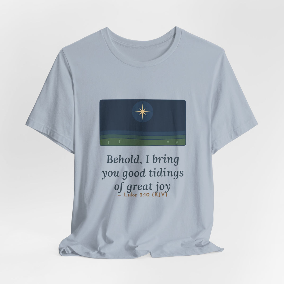 Luke 2:10 Quote T-Shirt, Good Tidings of Great Joy, Christmas Star over Field Tee