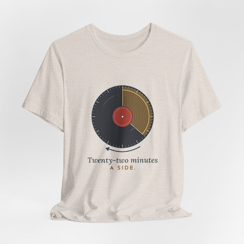 Vinyl Record T-Shirt - Twenty-Two Minutes a Side Record Collector Tee
