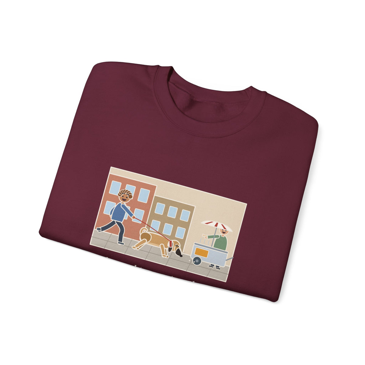 Puggle Sweatshirt, Caught a Scent on the Walk, We Followed It Four Blocks to a Hot Dog Cart, Funny City Walk Crewneck