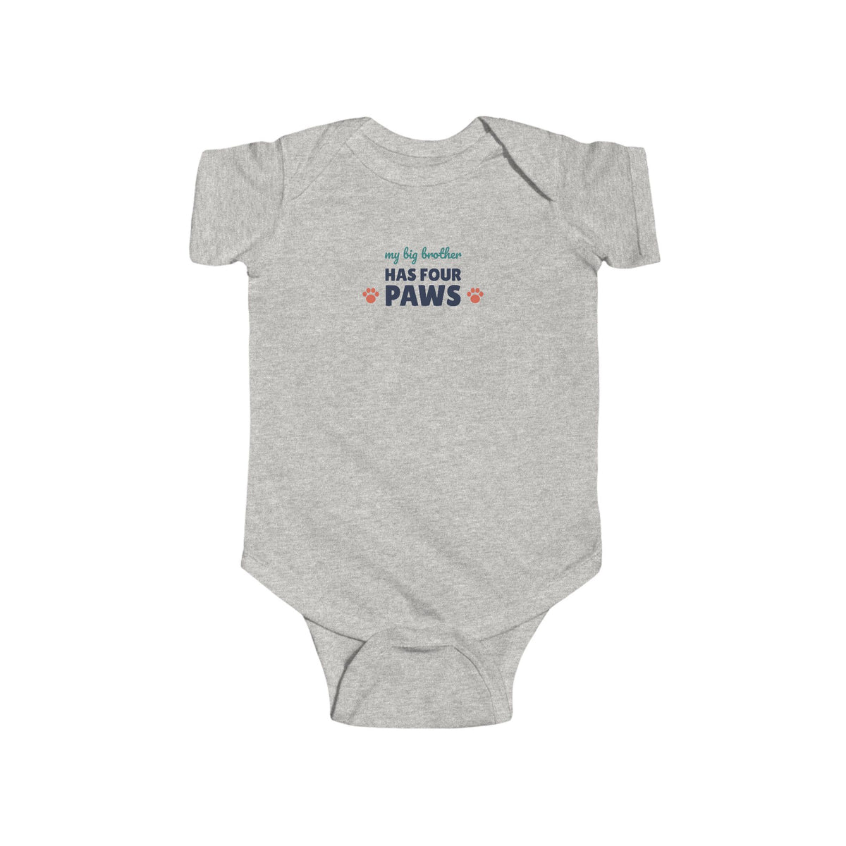 My Big Brother Has Four Paws Baby Bodysuit, Dog Lover Newborn Outfit