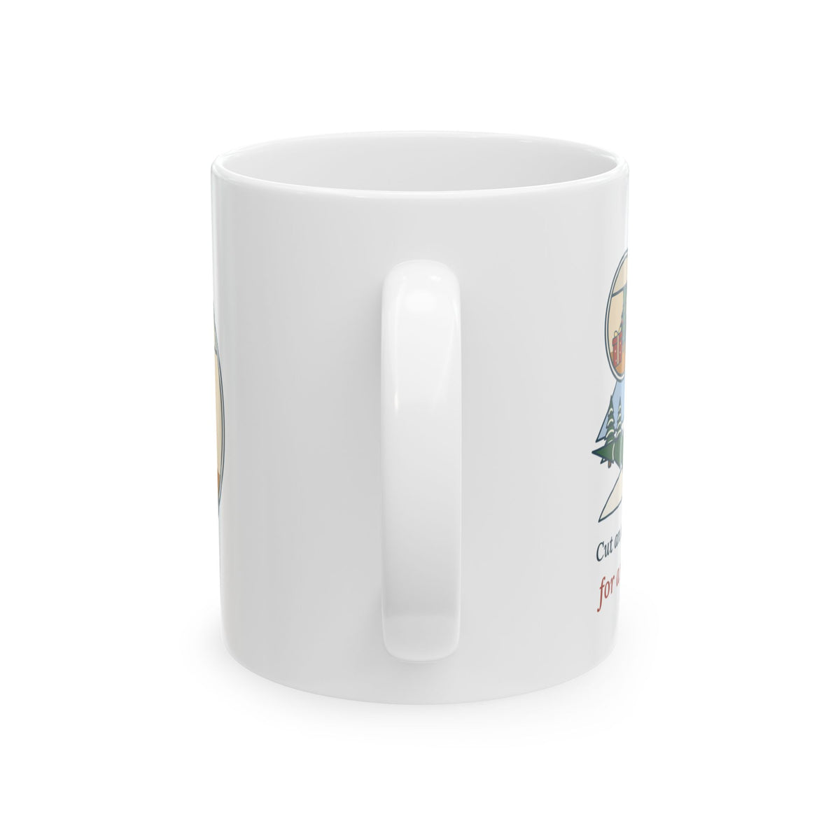 Colorado Christmas Tree Mug - Cut an Eleven-Foot Permit Tree for a Nine-Foot Ceiling