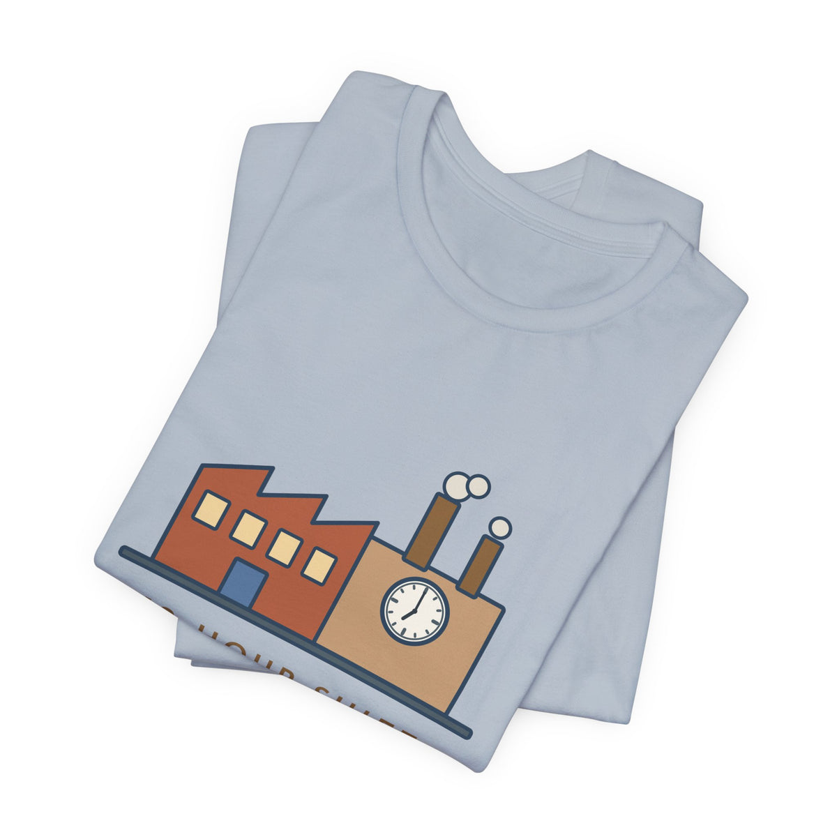 Funny Shift Worker T-Shirt, 12-Hour Shift at the 12-Hour Shift Factory, Original Illustrated Shirt