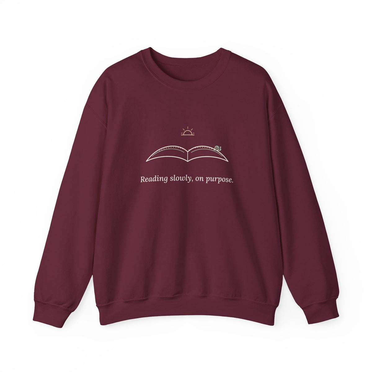 Bookish Crewneck Sweatshirt for Book Lovers - Reading Slowly, On Purpose