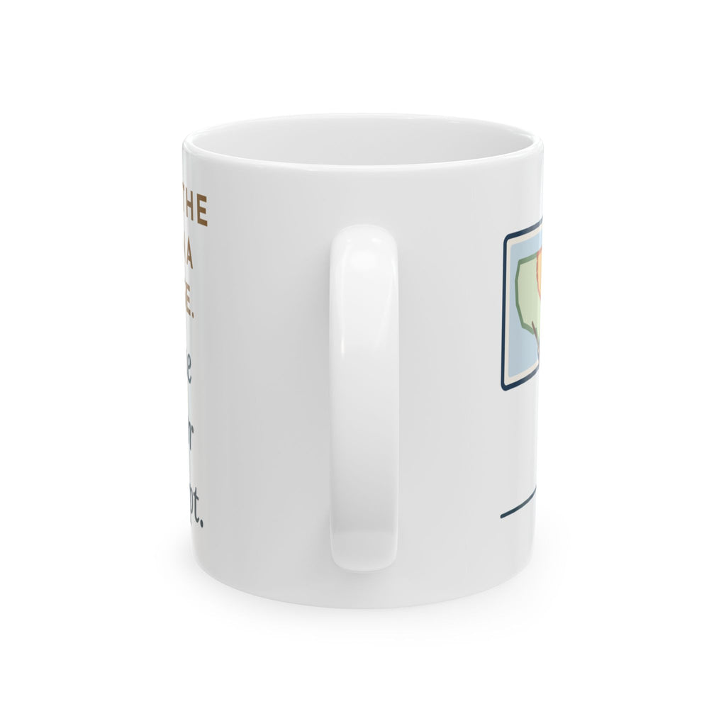 U.S. History Teacher Coffee Mug 11oz - Covered the Louisiana Purchase, Someone Asked for the Receipt