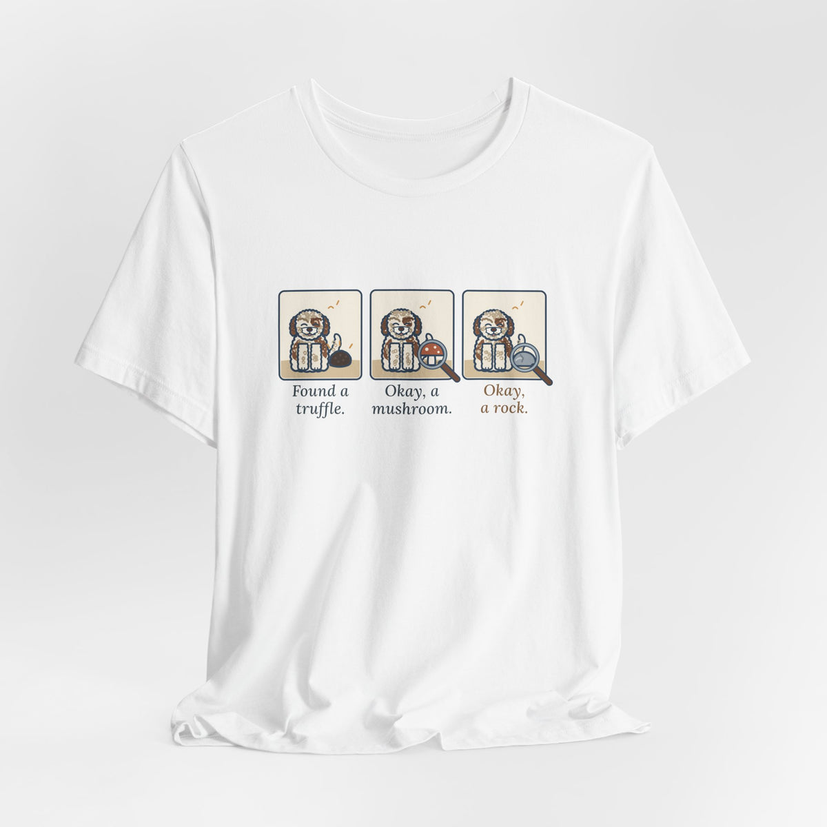 Lagotto Romagnolo T-Shirt - Found a Truffle, Okay a Mushroom, Okay a Rock Funny Dog Tee