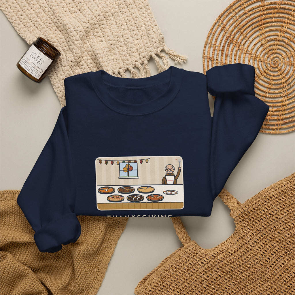 Thanksgiving Sweatshirt, Nine People, Six Pies, Grandpa Tried a Sliver of Every One Twice, Funny Pie Table Crewneck