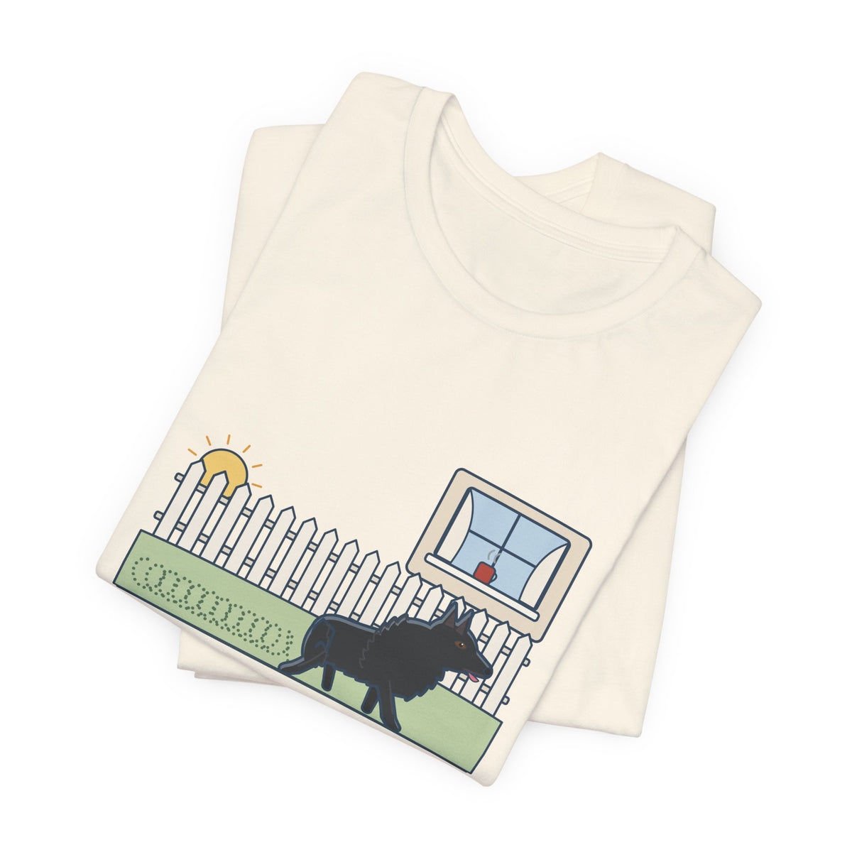 Schipperke T-Shirt - Patrolled the Fence Line Eleven Times Before Breakfast, Funny Dog Tee