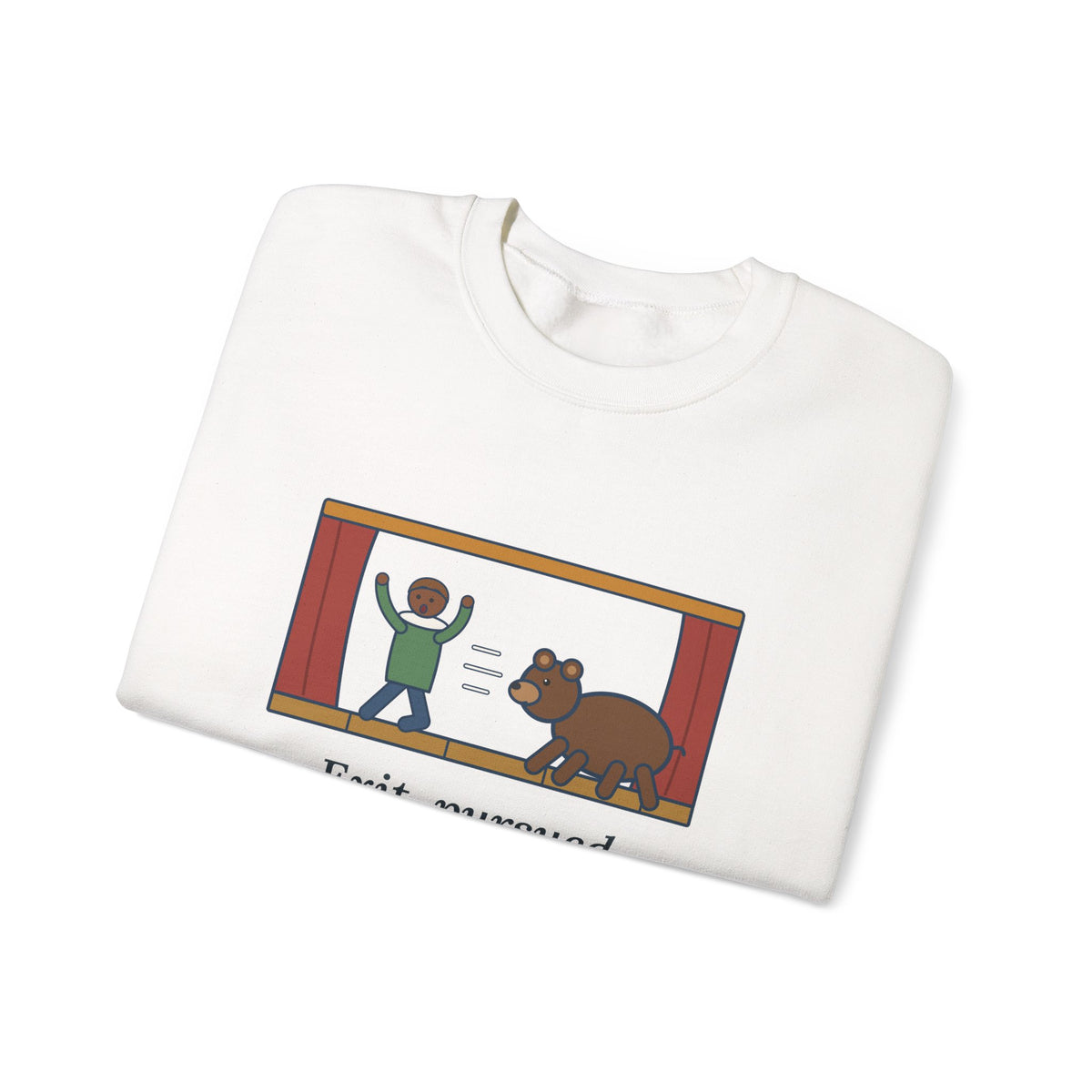 Exit, Pursued by a Bear Sweatshirt, Theatre Shakespeare Quote Crewneck with Stage Chase