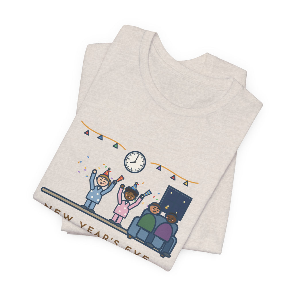 Funny New Year's Eve T-Shirt, With Little Kids, Counted Down at 8:00 and Called It Midnight, Early Countdown Tee
