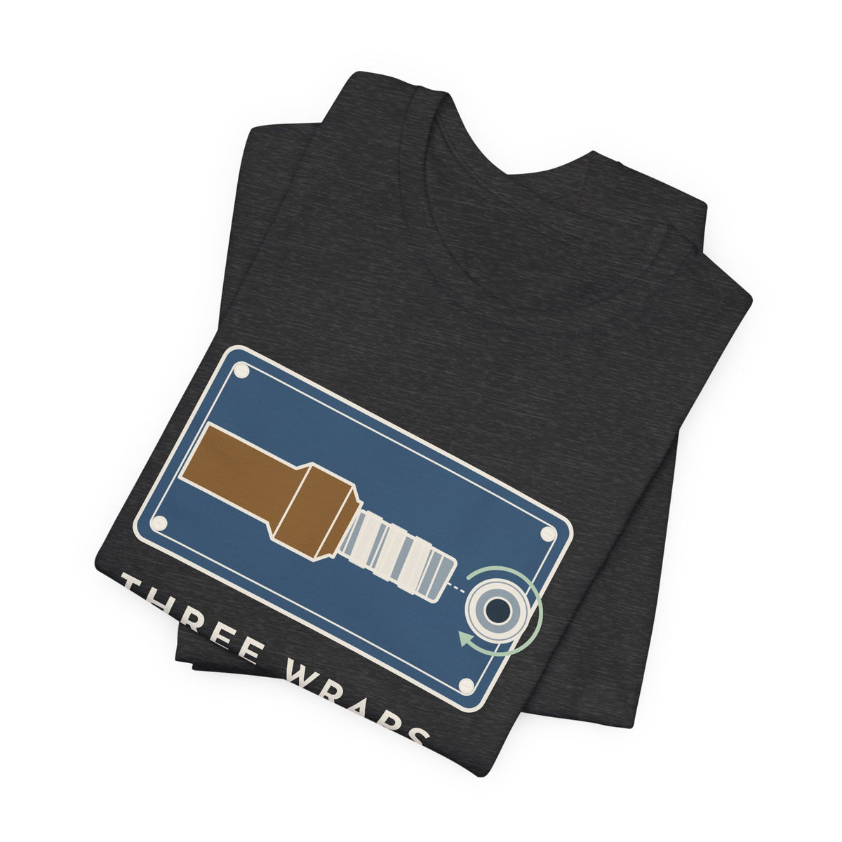 Plumber T-Shirt - Three Wraps, Clockwise Thread Seal Tape Plumbing Tee