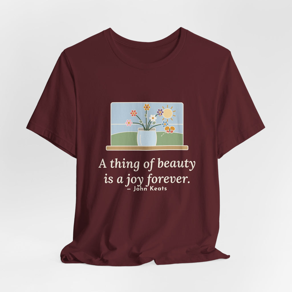 John Keats Quote T-Shirt, A Thing of Beauty Is a Joy Forever, Nature Wildflower Jar Tee