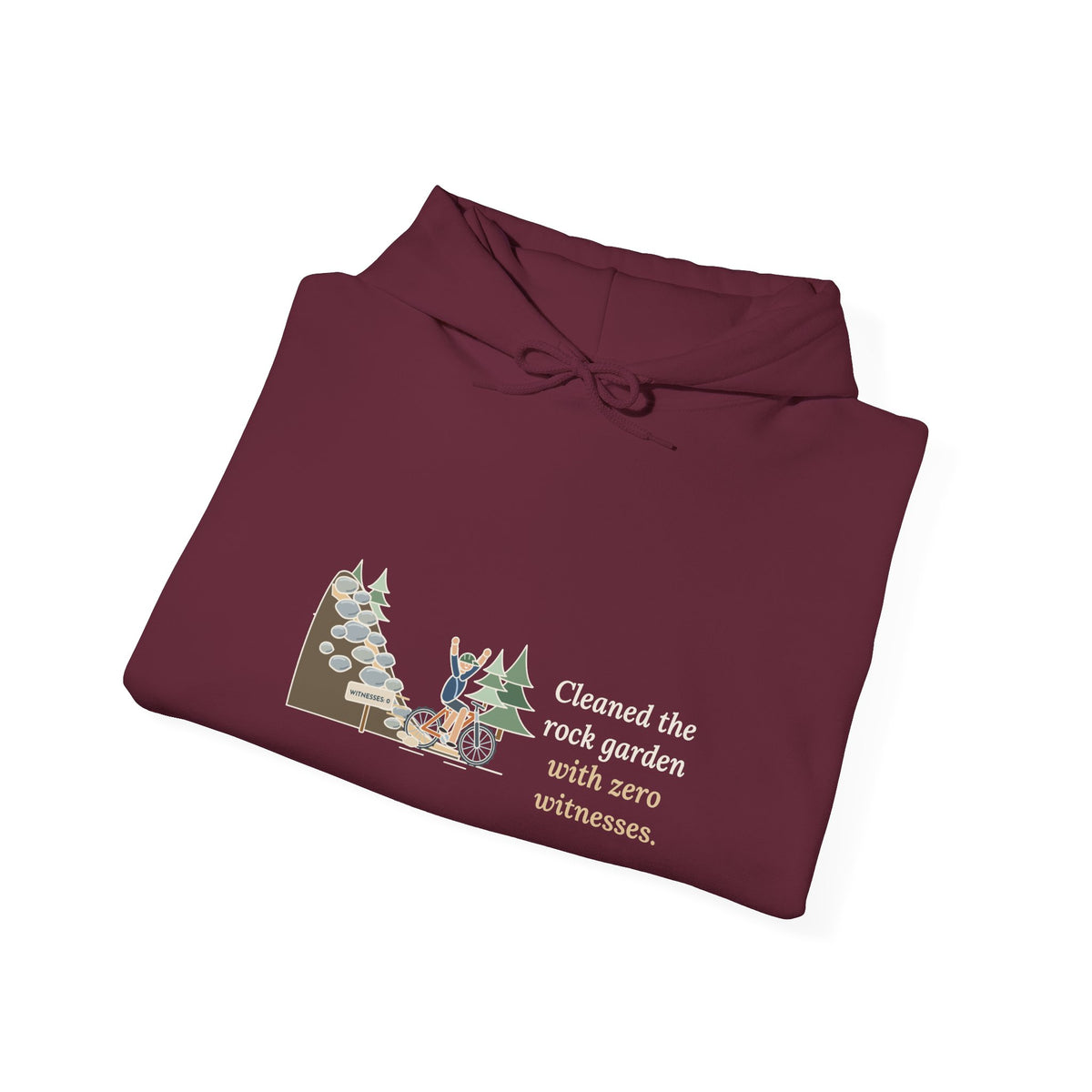Mountain Biking Hoodie - Cleaned the Rock Garden With Zero Witnesses. MTB Hooded Sweatshirt
