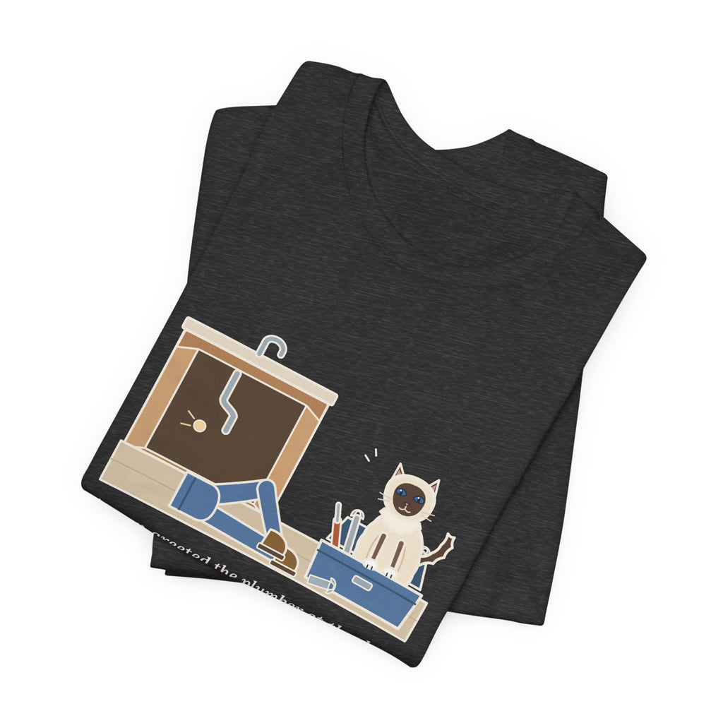 Birman Cat T-Shirt - Greeted the Plumber, Watched the Whole Repair From the Toolbox