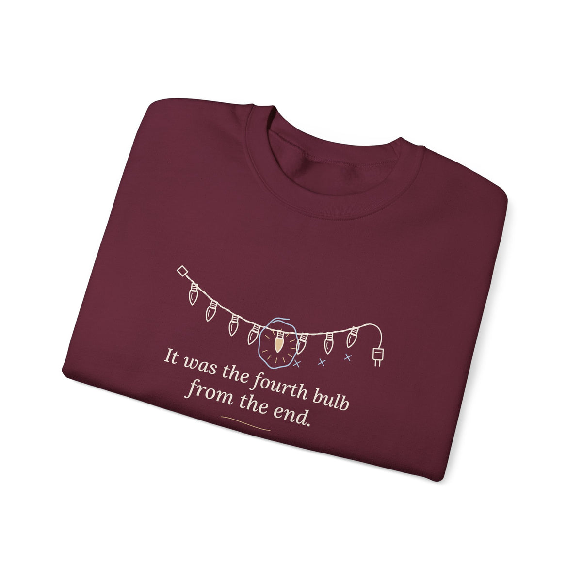 Funny Christmas Lights Crewneck Sweatshirt - It Was the Fourth Bulb From the End