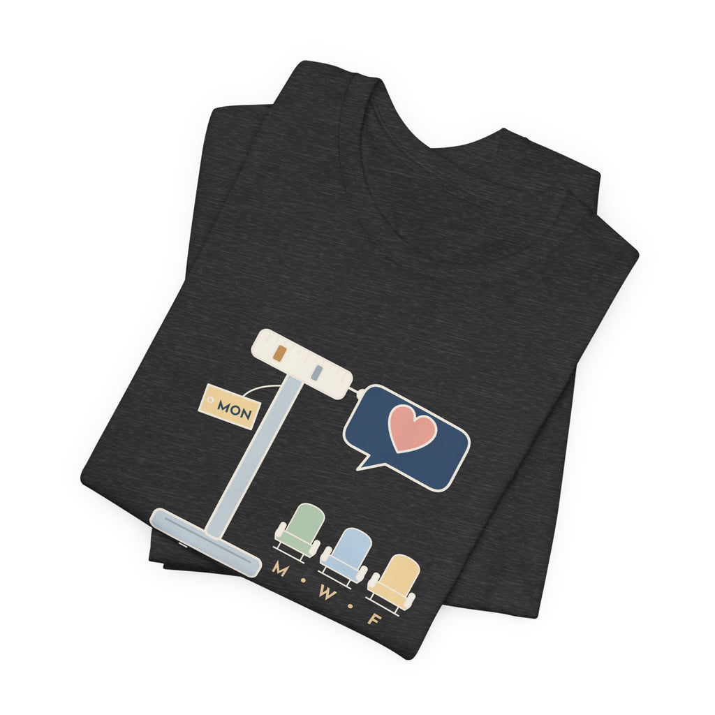 Dialysis Nurse T-Shirt - Monday Weigh-In. Tell Me About the Weekend. Tech Tee