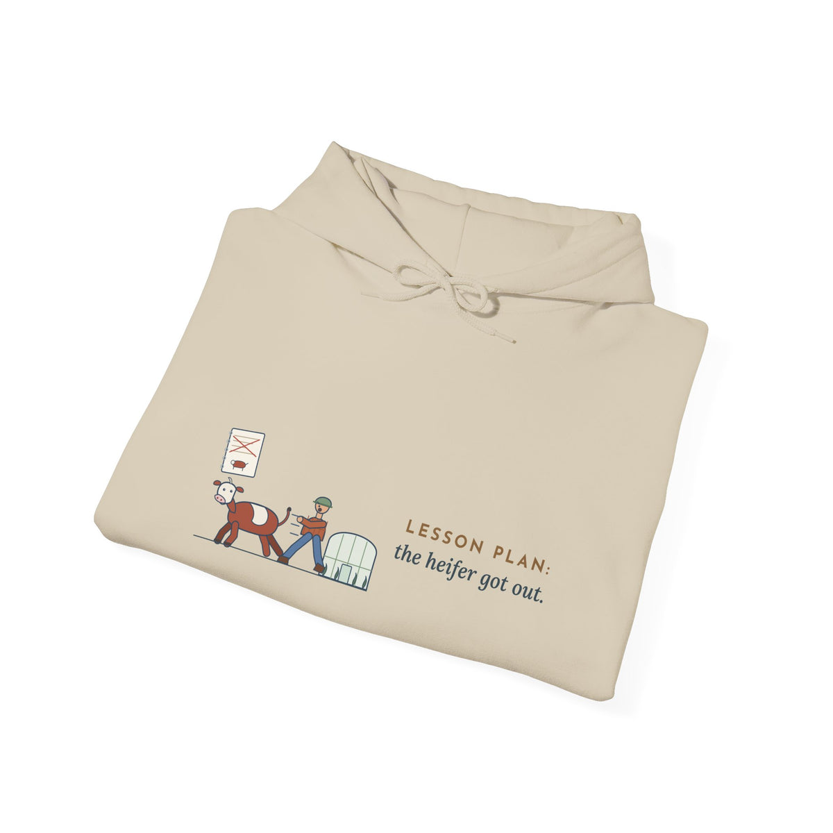Agriculture Teacher Hoodie - The Heifer Got Out, Ag Teacher Barn Chores Hooded Sweatshirt
